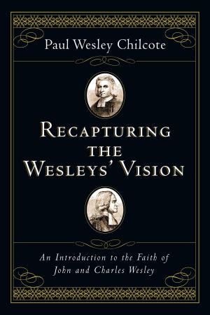 Book cover of Recapturing the Wesleys' Vision