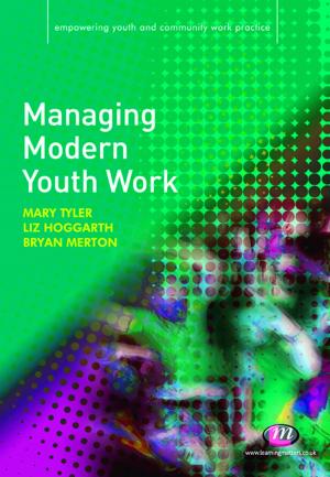 Cover of the book Managing Modern Youth Work by 