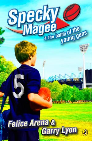 Cover of the book Specky Magee And The Battle Of The Young Guns by Hilary Spurling