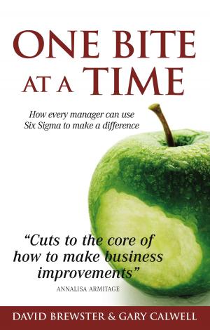 Cover of the book One Bite at a Time: How every manager can use Six Sigma to make a difference by Bob Junke