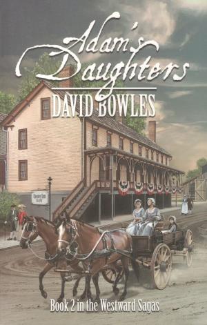 Cover of the book Adam's Daughters: Book 2 in the Westward Sagas by Sarah Elisabeth Sawyer