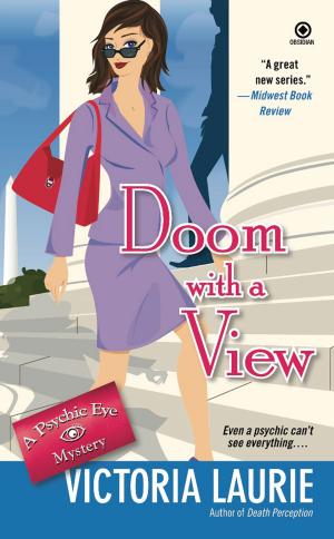 Cover of the book Doom With a View by Robin Maxwell