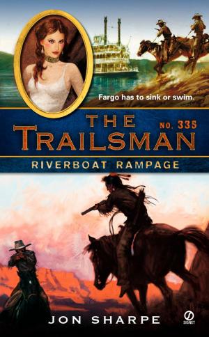 Cover of the book The Trailsman #335 by Rob Thurman