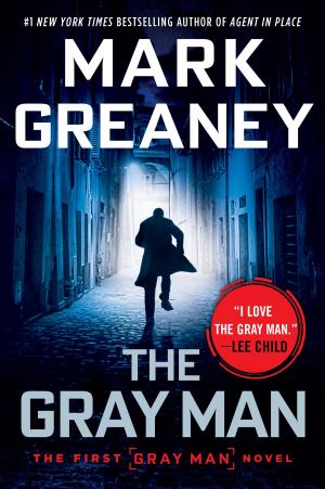 Cover of the book The Gray Man by Edward Burns, Todd Gold