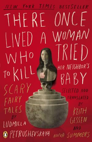 bigCover of the book There Once Lived a Woman Who Tried to Kill Her Neighbor's Baby by 
