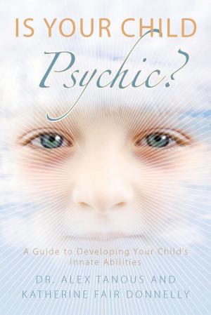 Cover of the book Is Your Child Psychic? by 