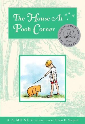 Cover of the book The House At Pooh Corner Deluxe Edition by Aaron Reynolds