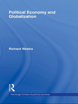 Cover of the book Political Economy and Globalization by J. A. A. Sillince
