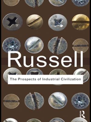 Cover of the book The Prospects of Industrial Civilization by George C. Pavlich