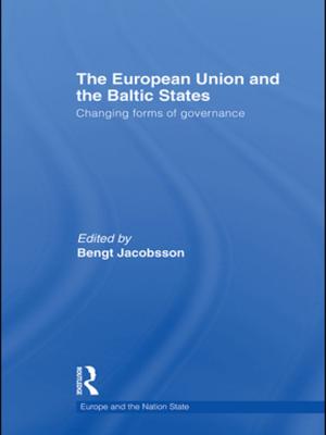 Cover of the book The European Union and the Baltic States by Allan Boroughs, Les Palmer