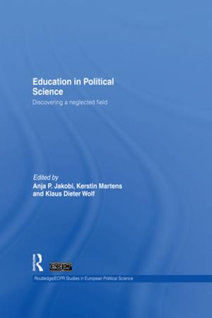 Cover of the book Education in Political Science by Elly Babbedge, David Strudwick, John Thacker