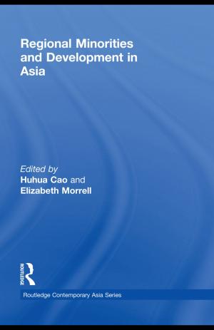 Cover of the book Regional Minorities and Development in Asia by Ian Haney López