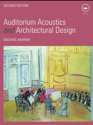 Cover of the book Auditorium Acoustics and Architectural Design by Marek Zirk-Sadowski, Bartosz Wojciechowski