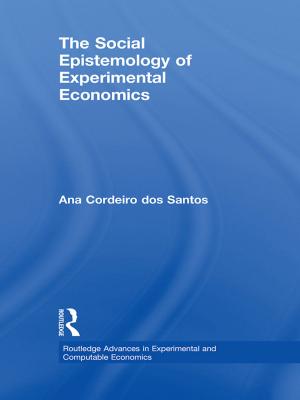 Cover of the book The Social Epistemology of Experimental Economics by Dan G. Blazer
