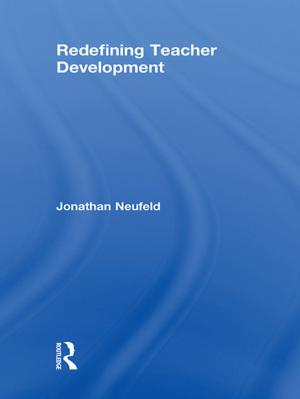 Cover of the book Redefining Teacher Development by Stephen K. Sanderson