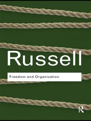 Cover of the book Freedom and Organization by Nick Easingwood, John Williams