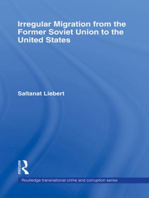 Cover of the book Irregular Migration from the Former Soviet Union to the United States by Sarah Childs