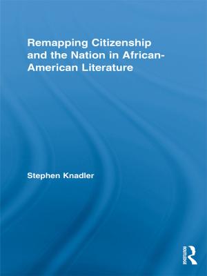 Cover of the book Remapping Citizenship and the Nation in African-American Literature by Andy Mathers