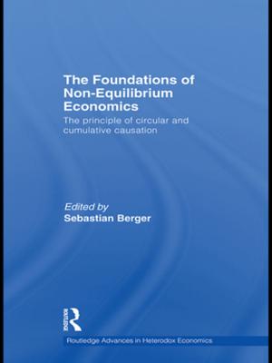 Cover of the book The Foundations of Non-Equilibrium Economics by Steven Godin