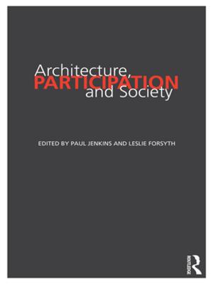 Cover of the book Architecture, Participation and Society by Stefan Horlacher, Kevin Floyd