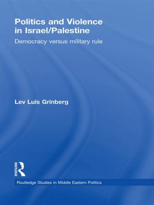 Cover of the book Politics and Violence in Israel/Palestine by David Sunderland