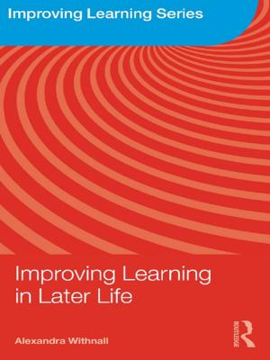 Cover of the book Improving Learning in Later Life by Iain Pirie