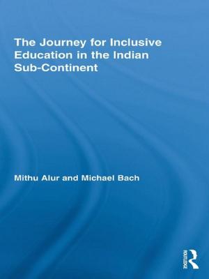 Book cover of The Journey for Inclusive Education in the Indian Sub-Continent