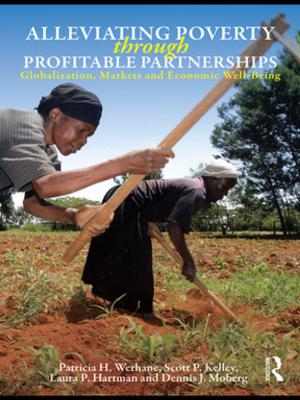 Cover of the book Alleviating Poverty Through Profitable Partnerships by Marion Nash, Jackie Lowe