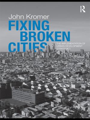 Cover of the book Fixing Broken Cities by Seamus Hegarty, Cor and Meijer, Sip Jan Pijl