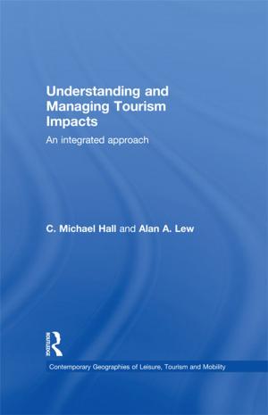 Cover of the book Understanding and Managing Tourism Impacts by Eric J. Evans