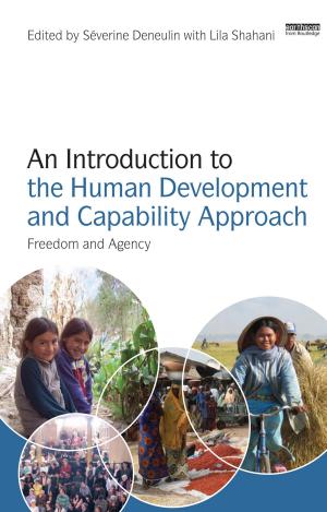 Cover of the book An Introduction to the Human Development and Capability Approach by Anthony P. Morrison, Julia Renton, Paul French, Richard Bentall