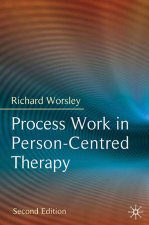 Cover of the book Process Work in Person-Centred Therapy by Dr Martin Dempster
