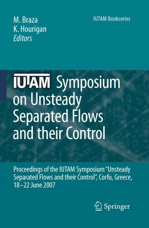 Cover of the book IUTAM Symposium on Unsteady Separated Flows and their Control by Agustin UDIAS