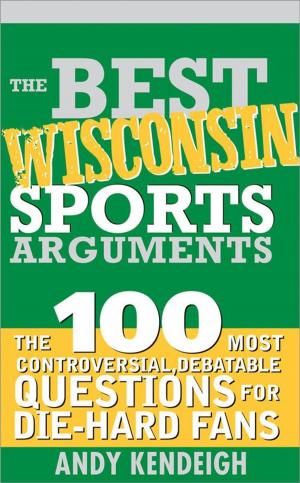 Cover of Best Wisconsin Sports Arguments