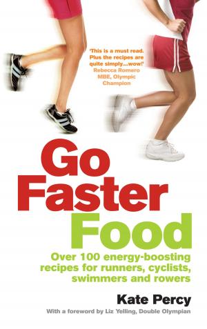 Cover of the book Go Faster Food by Scilla Elworthy, Gabrielle Rifkind