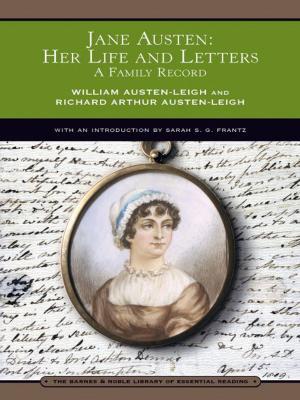 Cover of the book Jane Austen: Her Life and Letters (Barnes & Noble Library of Essential Reading) by Sierra Cruz