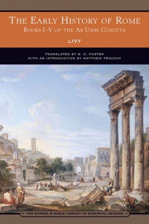 Cover of the book The Early History of Rome (Barnes & Noble Library of Essential Reading) by Pétrone