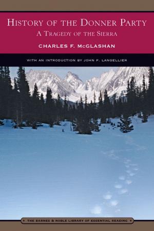 Cover of the book History of the Donner Party (Barnes & Noble Library of Essential Reading) by Algernon Charles Swinburne