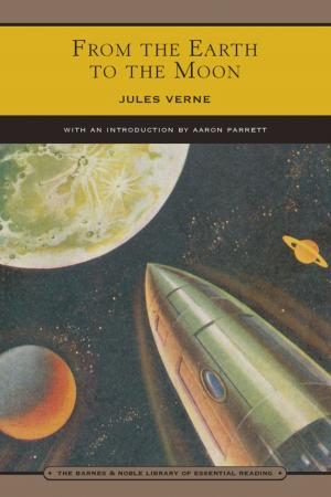Cover of the book From the Earth to the Moon (Barnes & Noble Library of Essential Reading) by John A. Logan