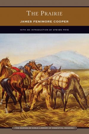 Cover of the book The Prairie (Barnes & Noble Library of Essential Reading) by James Norman Hall