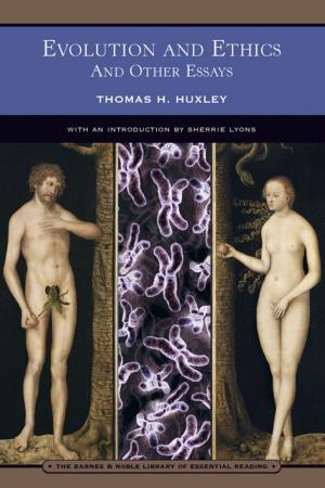 Cover of the book Evolution and Ethics (Barnes & Noble Library of Essential Reading) by Robert Alexander Peddie