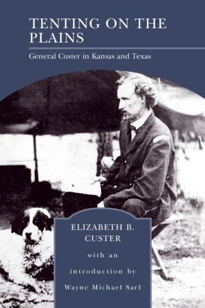 Cover of the book Tenting on the Plains (Barnes & Noble Library of Essential Reading) by John Ruskin