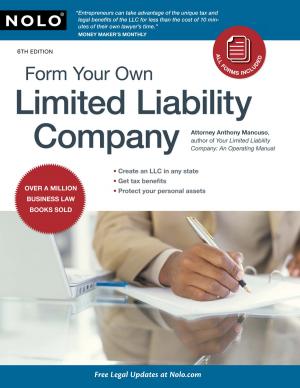 Cover of the book Form Your Own Limited Liability Company by Richard Stim, Attorney