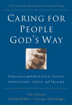 Cover of the book Caring for People God's Way by Charles Stanley
