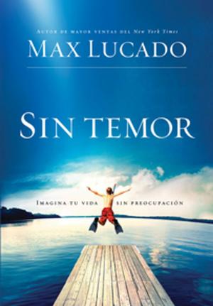 Cover of the book Sin Temor by Mario Escobar