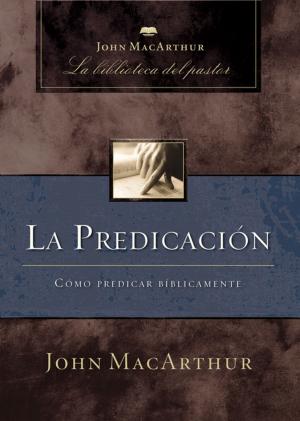 Cover of the book La predicación by Max Lucado
