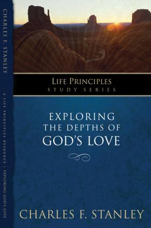 Cover of the book Exploring the Depths of God’s Love by John F. MacArthur