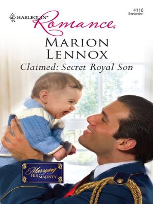 Cover of the book Claimed: Secret Royal Son by Dana R. Lynn, Terri Reed, Elisabeth Rees