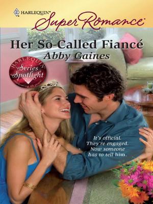 Cover of the book Her So-Called Fiancé by Janice Macdonald