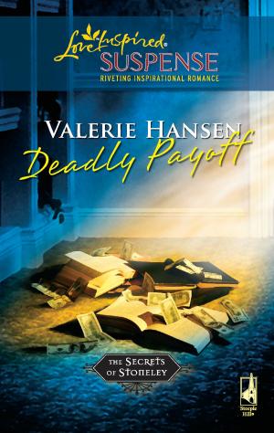 Cover of the book Deadly Payoff by Lenora Worth